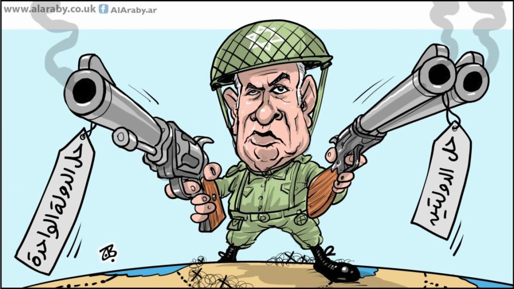 حل الدولتين والدولة الواحدة جميعها كانت بالسلاح