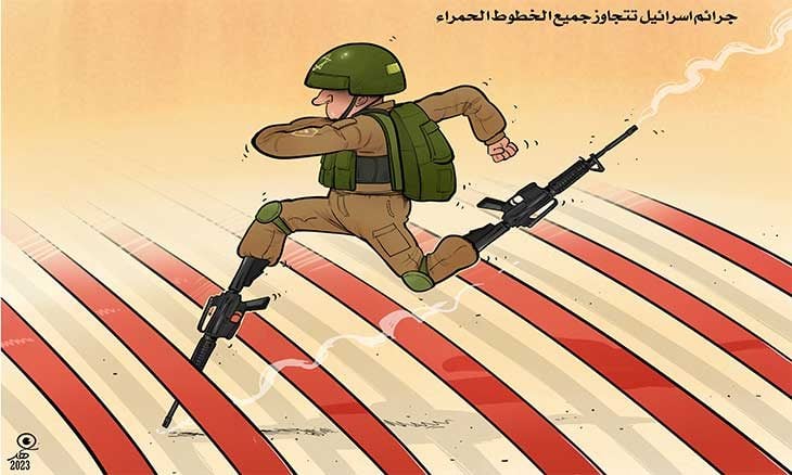 جرائم إسرائيل تتجاوز جميع الخطوط الحمراء