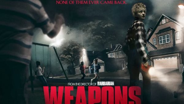 شاهد فيلم "أسلحة" Weapons (2025)