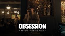 شاهد فيلم Obsession 2026.. القصة والأبطال وأين يمكن مشاهدته؟